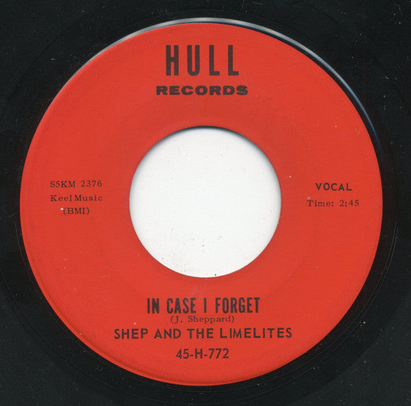 Shep & The Limelites : I'm A Hurting Inside / In Case I Forget (7", Single)
