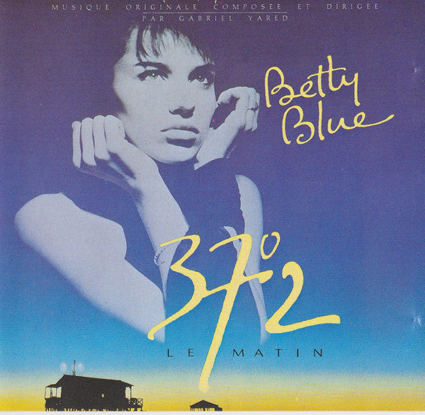 Gabriel Yared : Betty Blue (37°2 Le Matin) (CD, RE)