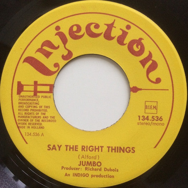 Jumbo (16) : Say The Right Things (7", Single)