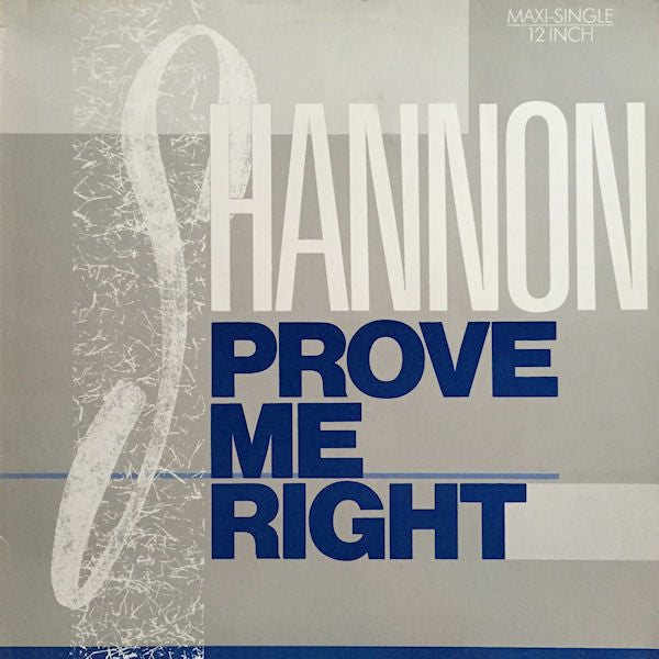 Shannon : Prove Me Right (12")
