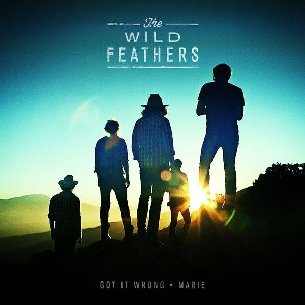 The Wild Feathers : Got It Wrong/Marie (7", RSD)