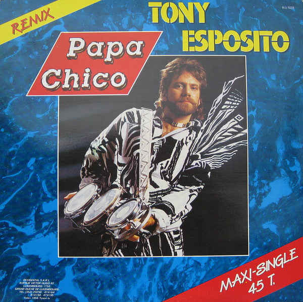 Tony Esposito : Papa Chico (Remix) (12", Maxi, Ora)