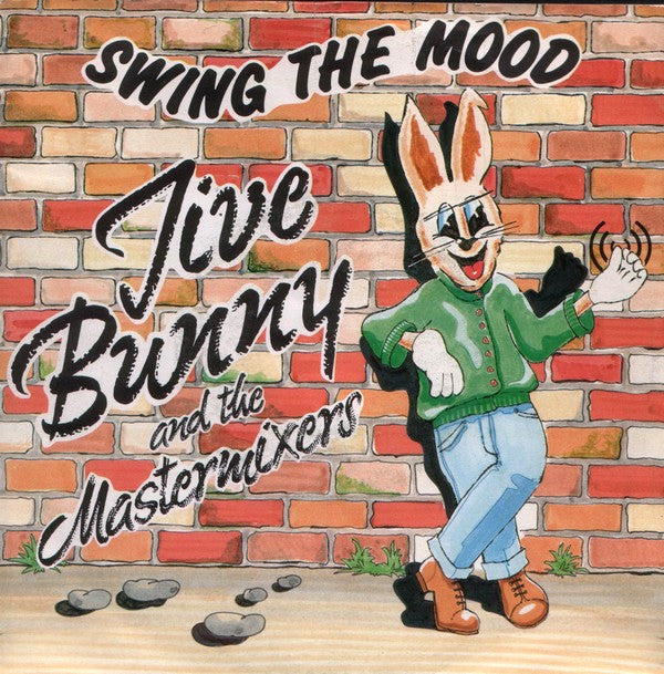 Jive Bunny And The Mastermixers : Swing The Mood (7")