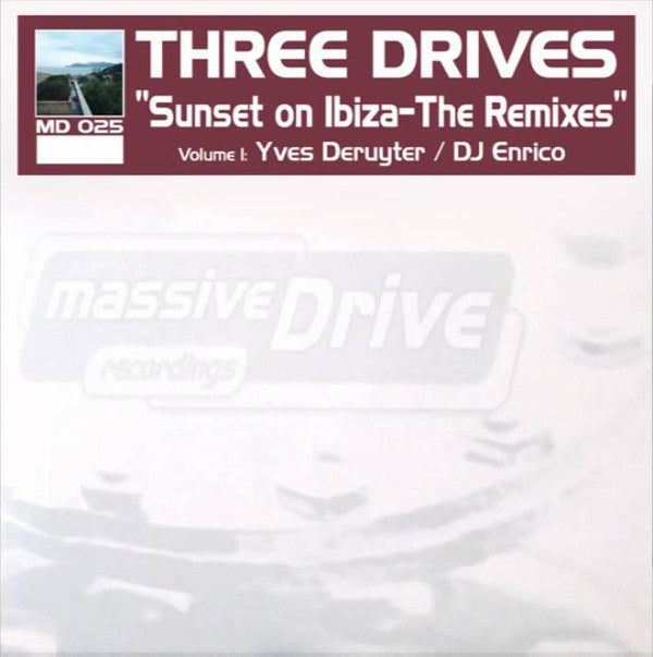 Three Drives : Sunset On Ibiza (The Remixes Vol. 1) (12")