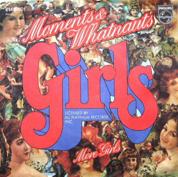 Moments* & Whatnauts* : Girls (7", Single)