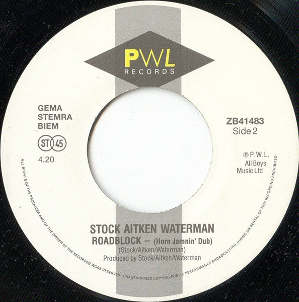 Stock Aitken Waterman* : Roadblock (7", Single)