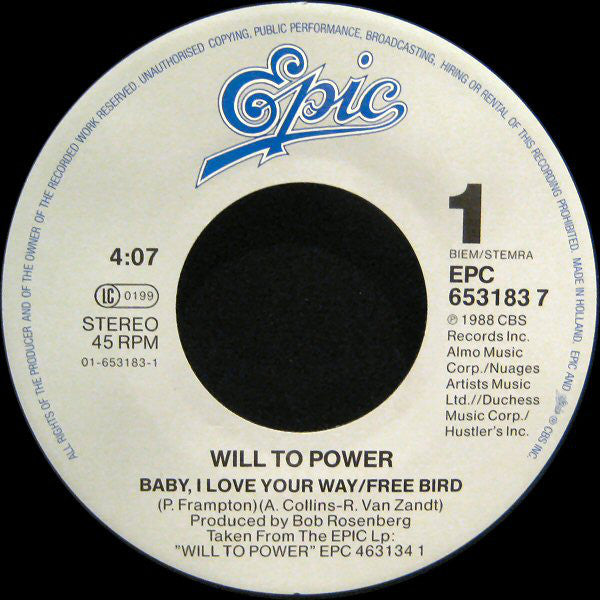 Will To Power : Freebaby (Baby, I Love Your Way/Free Bird) (7", Single)