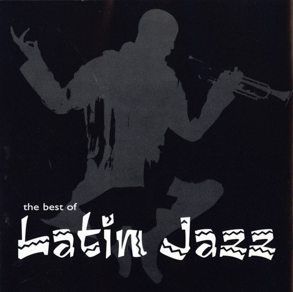 Various : The Best Of Latin Jazz (CD, Comp)