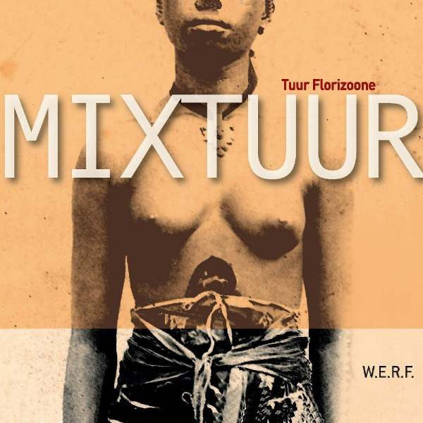 Tuur Florizoone : Mixtuur (CD, Album)