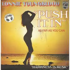 Lonnie Youngblood : Push It In (As Far As You Can) (7", Single)