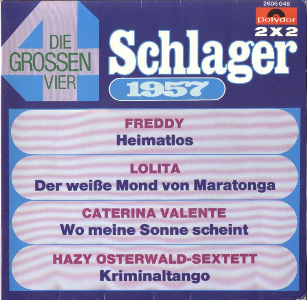 Various : Die Grossen Vier - Schlager 1957 (2x7", Single)
