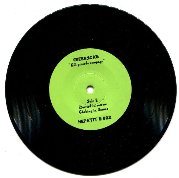 Greenscab : Kill Precede Rampage (7", EP)