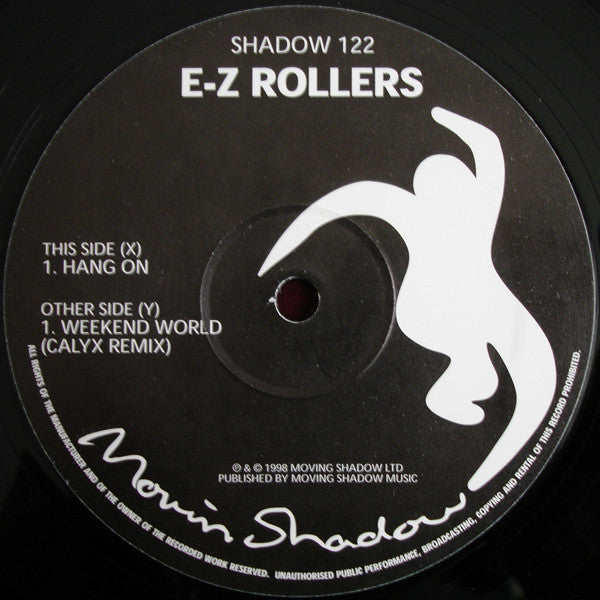 E-Z Rollers : Hang On / Weekend World (Calyx Remix) (12")