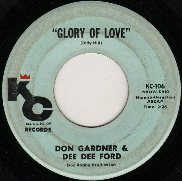 Don Gardner & Dee Dee Ford : Glory Of Love / Deed I Do (7", Single)