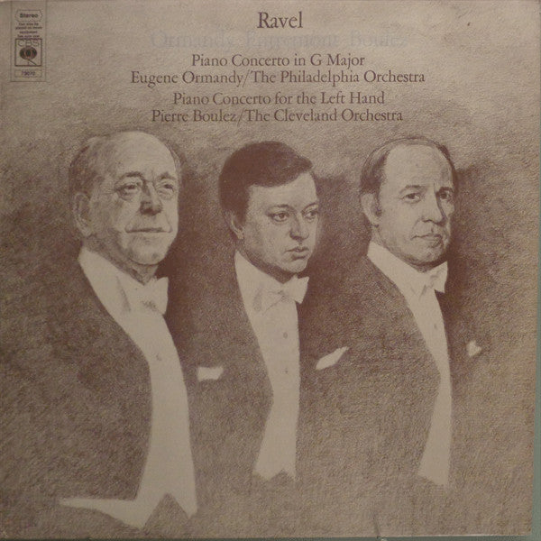 Maurice Ravel - Eugene Ormandy, Philippe Entremont, Pierre Boulez : Piano Concertos (LP)