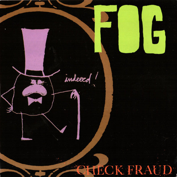 Fog : Check Fraud (7", Single)