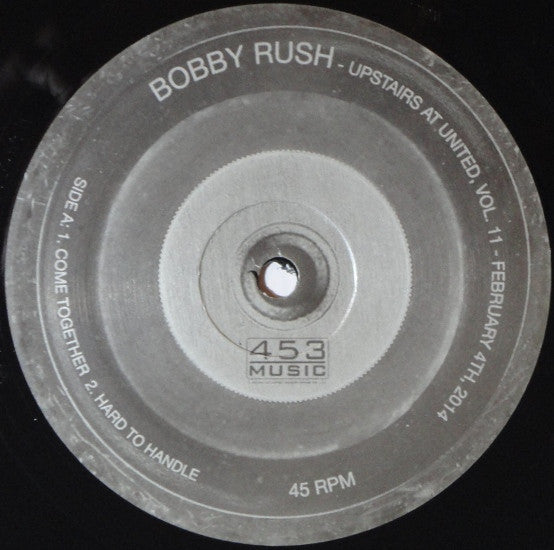 Bobby Rush : Upstairs At United, Vol. 11 (12", EP, RSD, Ltd)