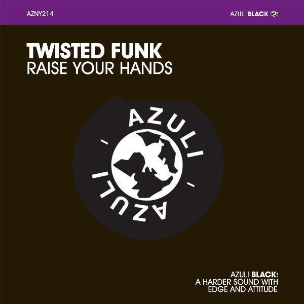 Twisted Funk : Raise Your Hands (12")