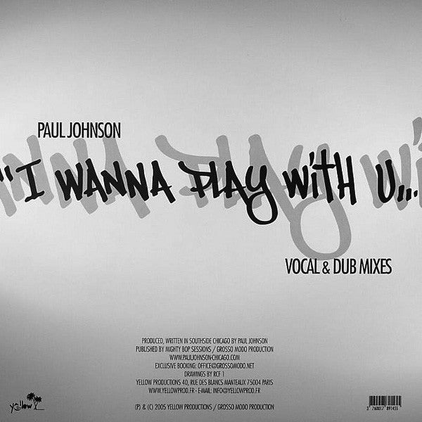 Paul Johnson : I Wanna Play With U... (12")