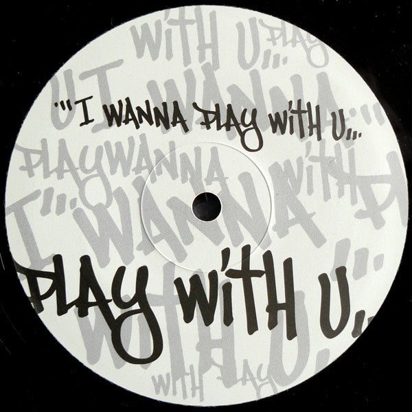 Paul Johnson : I Wanna Play With U... (12")