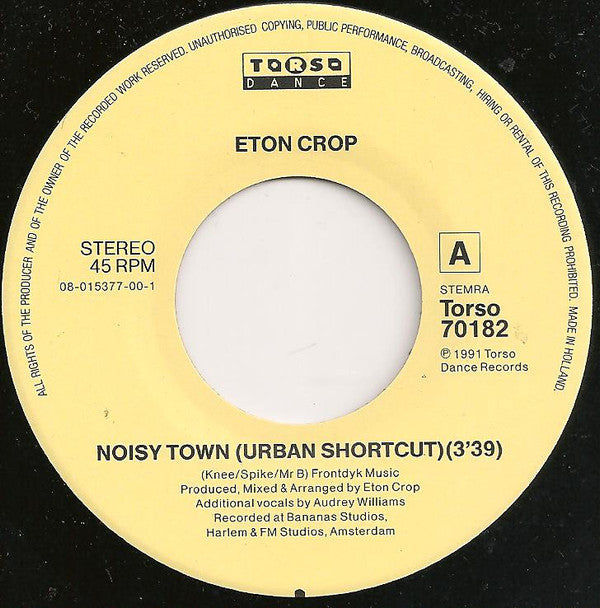 Eton Crop : Noisy Town (7", Single)