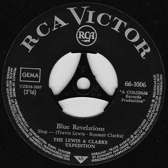The Lewis And Clarke Expedition : Blue Revelations / I Feel Good (I Feel Bad) (7")