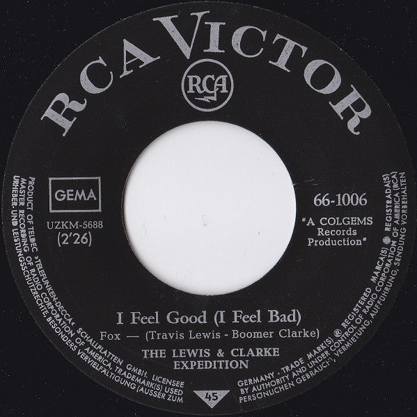 The Lewis And Clarke Expedition : Blue Revelations / I Feel Good (I Feel Bad) (7")