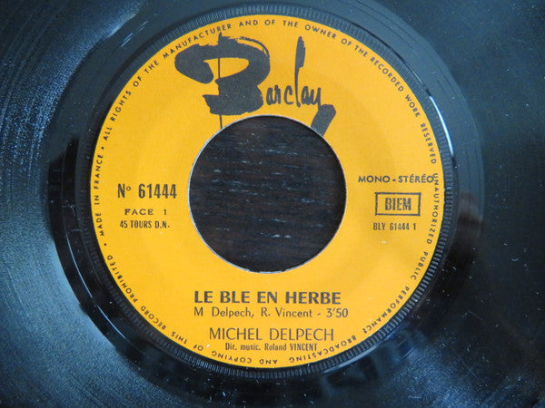Michel Delpech : Le Blé En Herbe (7", Single)
