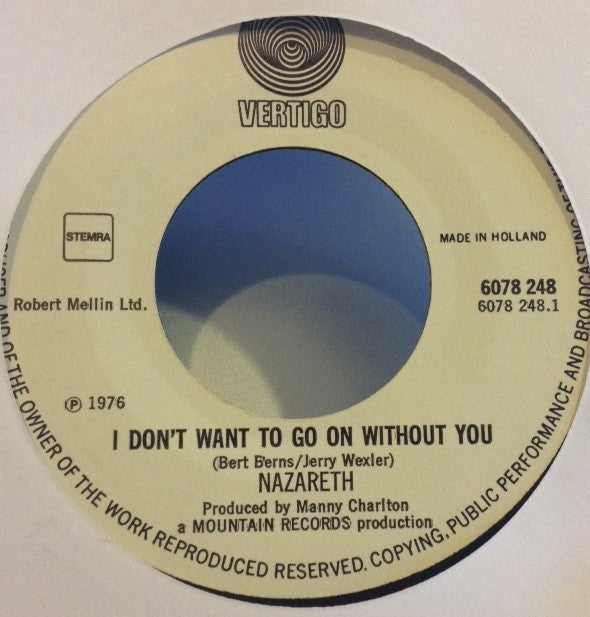 Nazareth (2) : I Don't Want To Go On Without You (7", Single)