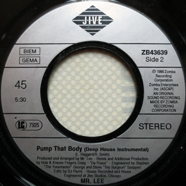 Mr. Lee : Pump That Body (7", Single)