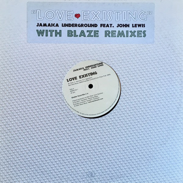 Jamaica Underground Feat. John Wesley Lewis : Love Existing (Blaze Remixes) (12")