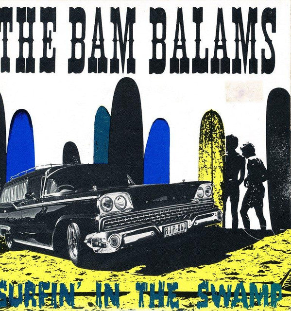 The Bam Balams : Surfin' In The Swamp (7", Single, Gre)
