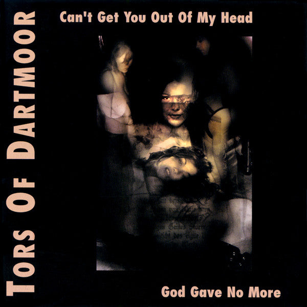 The Tors Of Dartmoor : Can't Get You Out Of My Head / God Gave No More (CD, Maxi)