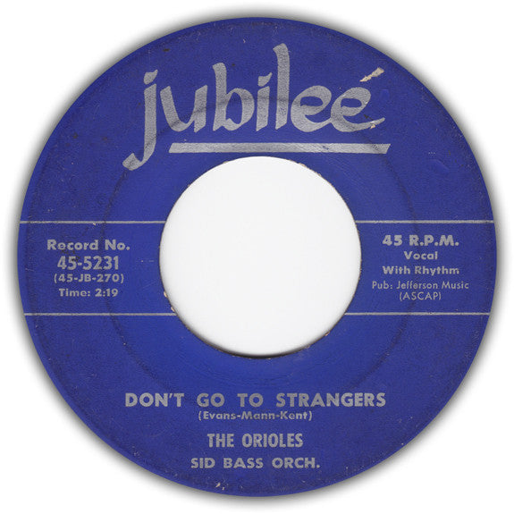 The Orioles : Don't Go To Strangers / Angel (7", Single)