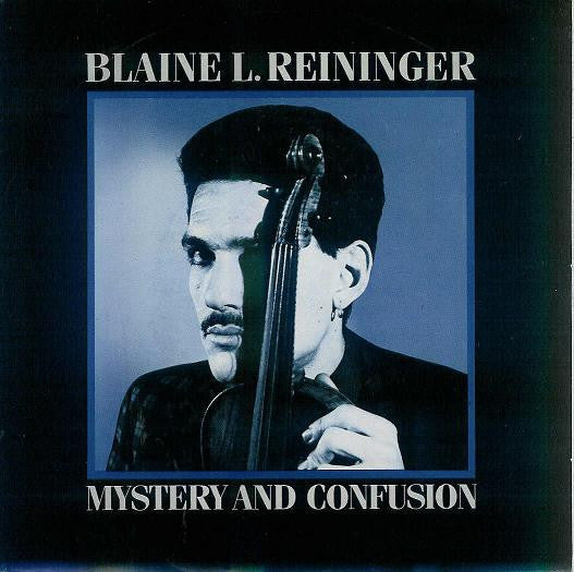 Blaine L. Reininger : Mystery And Confusion (7", Single)