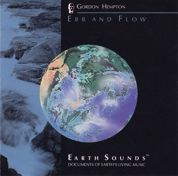 Gordon Hempton : Ebb And Flow (CD, Album)