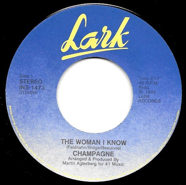 Champagne (5) : Woman I Know (7", Single)