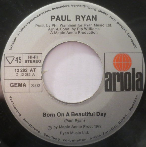 Paul Ryan : Born On A Beautiful Day / Come With Me (7", Single)