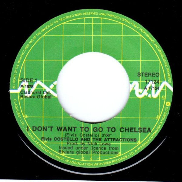 Elvis Costello & The Attractions : I Don't Want To Go To Chelsea (7", Single)