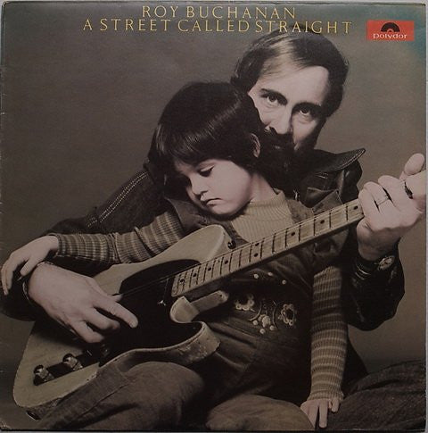 Roy Buchanan : A Street Called Straight (LP, Album)