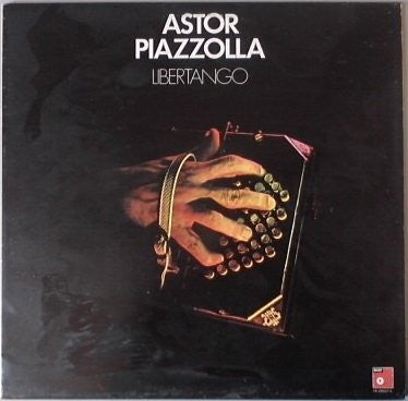 Astor Piazzolla : Libertango (LP, Gat)