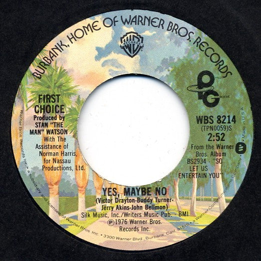 First Choice : Gotta Get Away (From You Baby) / Yes, Maybe No (7", Single)