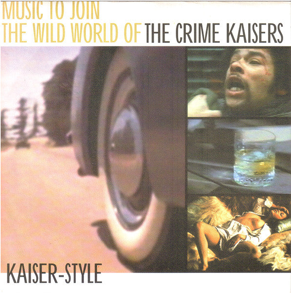 The Crime Kaisers : Kaiser-Style (7")