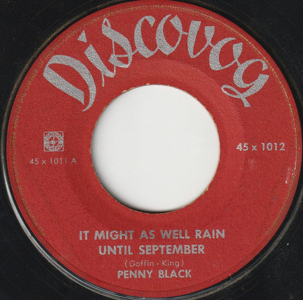 Penny Black (4) / Ken Allen (2) : It Might As Well Rain Until September / Blues Week End (7")