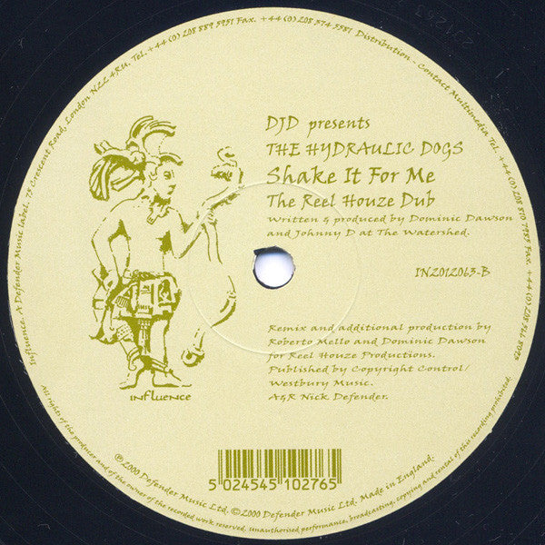 DJD Presents The Hydraulic Dogs : Shake It For Me (12")