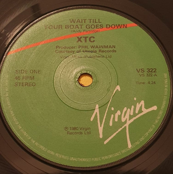 XTC : Wait Till Your Boat Goes Down (7", Single)