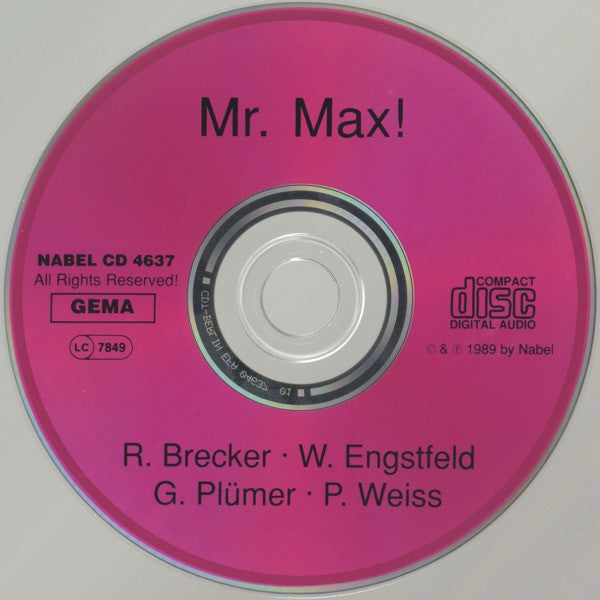 Randy Brecker, Wolfgang Engstfeld, Gunnar Plümer, Peter Weiss (4) : Mr. Max! (CD, Album)