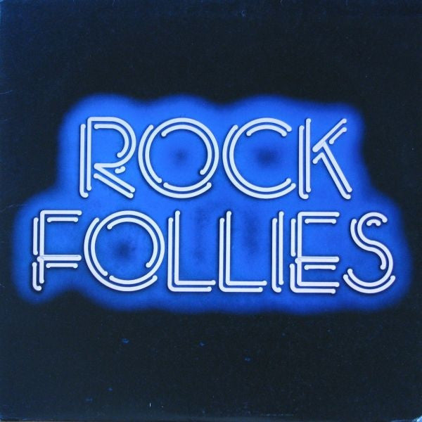 Charlotte Cornwell, Julie Covington And Rula Lenska : Rock Follies (LP, Album)