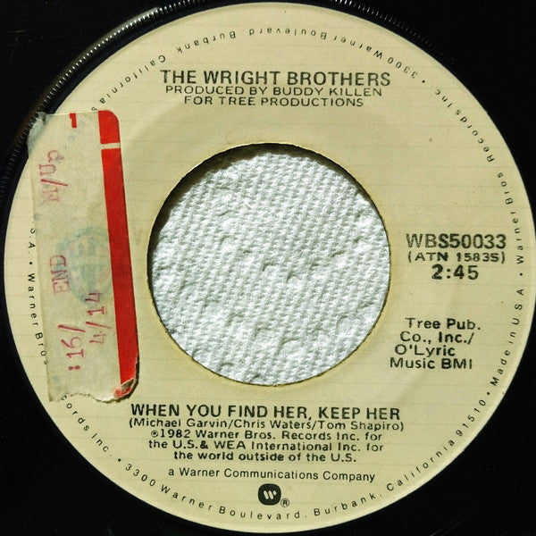 The Wright Brothers (5) : Let The Little Bird Fly / When You Find Her, Keep Her (7")