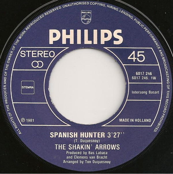 The Shakin' Arrows : Spanish Hunter / Pretend (7", Single)